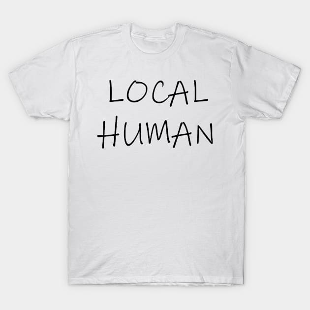 Local Human T-Shirt by Mali BoBali